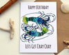 Happy Birthday Let's get Cray Cray - Painted Crayfish Card - Go Dive Tasmania